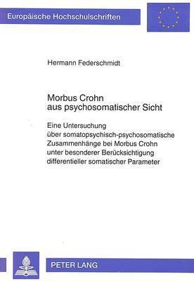 Morbus Crohn Aus Psychosomatischer Sicht 1