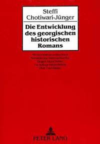 bokomslag Die Entwicklung Des Georgischen Historischen Romans