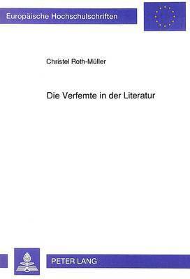 bokomslag Die Verfemte in Der Literatur