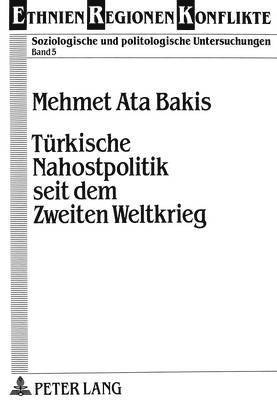 bokomslag Tuerkische Nahostpolitik Seit Dem Zweiten Weltkrieg