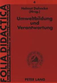 bokomslag Umweltbildung Und Verantwortung