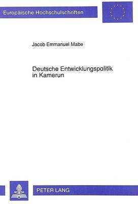 Deutsche Entwicklungspolitik in Kamerun 1