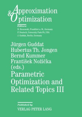 J. Guddat, etc., Jürgen Guddat, Hubertus-Theophilus Jongen - Parametric Optimization and Related Topics III, Häftad
