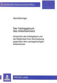 bokomslag Der Vertragsbruch Des Arbeitnehmers