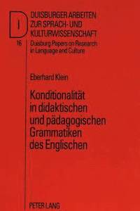 bokomslag Konditionalitaet in Didaktischen Und Paedagogischen Grammatiken Des Englischen