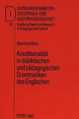 bokomslag Konditionalitaet in Didaktischen Und Paedagogischen Grammatiken Des Englischen