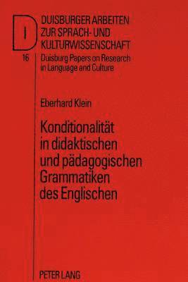 Konditionalitaet in Didaktischen Und Paedagogischen Grammatiken Des Englischen 1