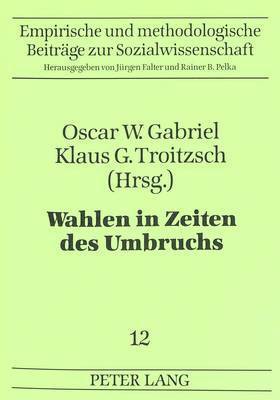 bokomslag Wahlen in Zeiten Des Umbruchs