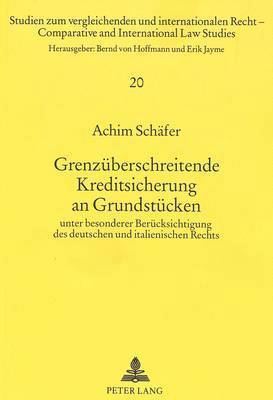 bokomslag Grenzueberschreitende Kreditsicherung an Grundstuecken