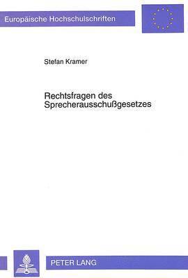 bokomslag Rechtsfragen Des Sprecherausschugesetzes