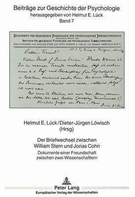 William Stern, Helmut E Lück, Dieter-Jürgen Löwisch - Der Briefwechsel Zwischen William Stern Und Jonas Cohn, Häftad