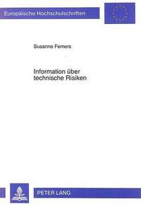 bokomslag Information Ueber Technische Risiken