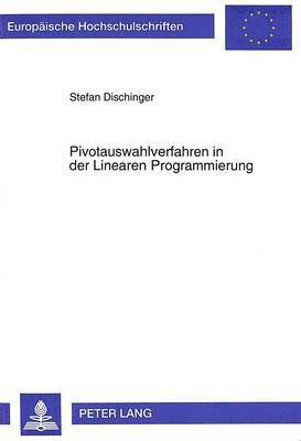 bokomslag Pivotauswahlverfahren in Der Linearen Programmierung