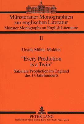 bokomslag Every Prediction Is a Twin