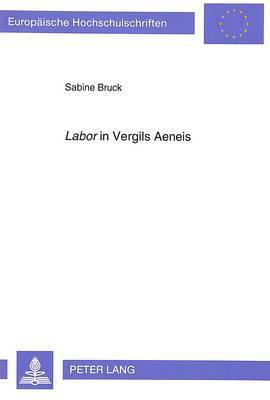 Labor in Vergils Aeneis 1