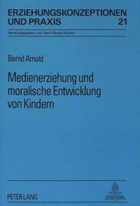 bokomslag Medienerziehung Und Moralische Entwicklung Von Kindern