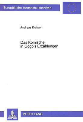 bokomslag Das Komische in Gogols Erzaehlungen