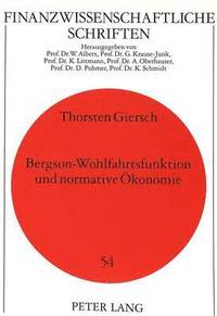 bokomslag Bergson-Wohlfahrtsfunktion Und Normative Oekonomie