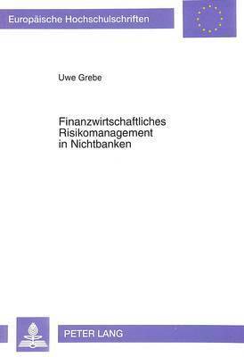 bokomslag Finanzwirtschaftliches Risikomanagement in Nichtbanken