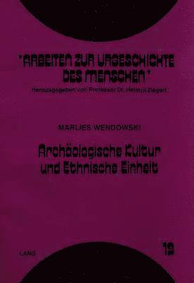 bokomslag Archaeologische Kultur Und Ethnische Einheit