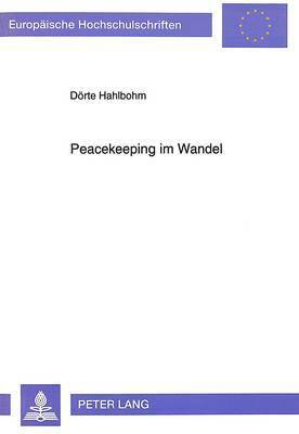 bokomslag Peacekeeping Im Wandel