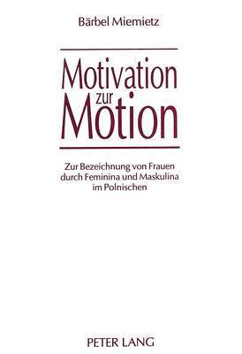 bokomslag Motivation Zur Motion