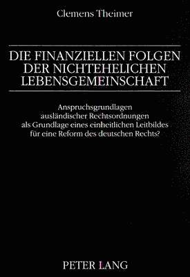 bokomslag Die Finanziellen Folgen Der Nichtehelichen Lebensgemeinschaft