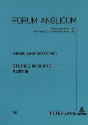 Gerald Leonard Cohen, Gerald L. Cohen, Otto Hietsch - Studies in Slang, Part 3, Häftad