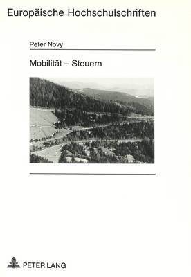 Peter Novy - Mobilitaet - Steuern, Häftad