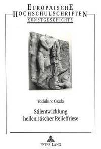 bokomslag Stilentwicklung Hellenistischer Relieffriese