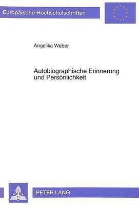 bokomslag Autobiographische Erinnerung Und Persoenlichkeit