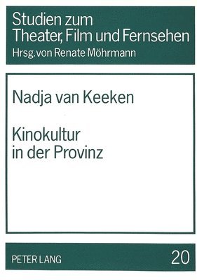 bokomslag Kinokultur in Der Provinz