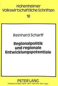 bokomslag Regionalpolitik Und Regionale Entwicklungspotentiale