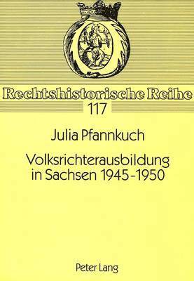 Volksrichterausbildung in Sachsen 1945-1950 1