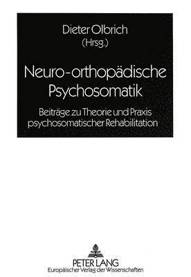 bokomslag Neuro-Orthopaedische Psychosomatik