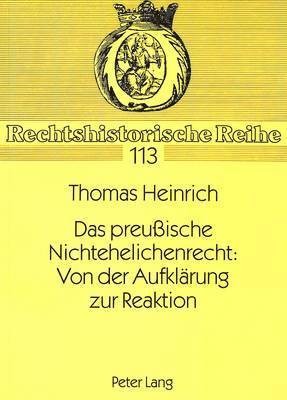 bokomslag Das Preuische Nichtehelichenrecht: Von Der Aufklaerung Zur Reaktion