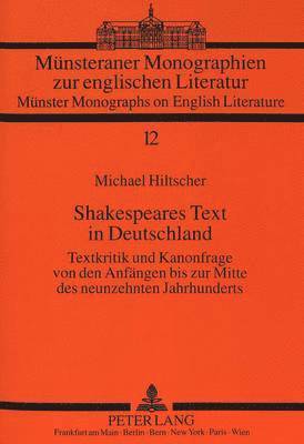 Shakespeares Text in Deutschland 1