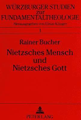 bokomslag Nietzsches Mensch Und Nietzsches Gott