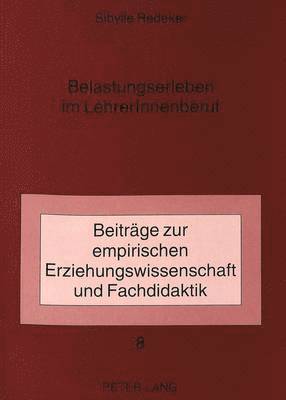 bokomslag Belastungserleben Im Lehrerinnenberuf