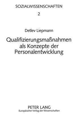 bokomslag Qualifizierungsmanahmen ALS Konzepte Der Personalentwicklung