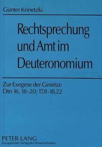 bokomslag Guenter Krinetzki: Rechtsprechung Und Amt Im Deuteronomium