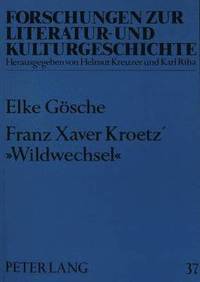 bokomslag Franz Xaver Kroetz' Wildwechsel