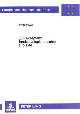 bokomslag Zur Akzeptanz Landschaftsplanerischer Projekte