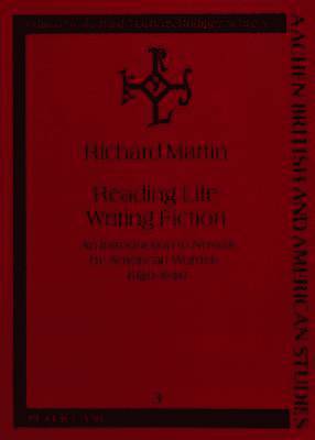 Reading Life/Writing Fiction