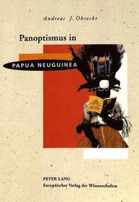 bokomslag Panoptismus in Papua Neuguinea