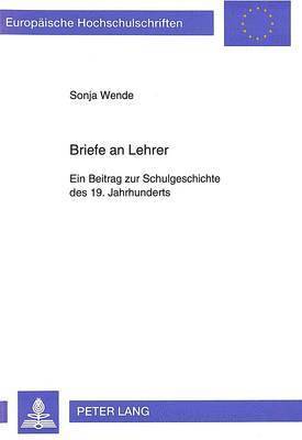 Briefe an Lehrer 1