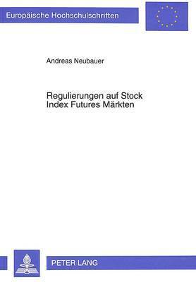 bokomslag Regulierungen Auf Stock Index Futures Maerkten