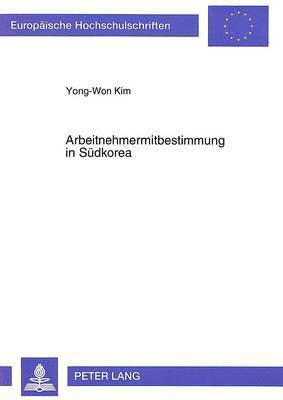 bokomslag Arbeitnehmermitbestimmung in Suedkorea