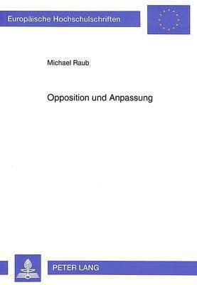 bokomslag Opposition Und Anpassung