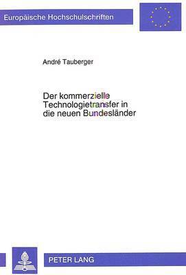 bokomslag Der Kommerzielle Technologietransfer in Die Neuen Bundeslaender